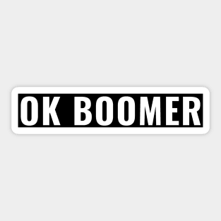 OK Boomer Gen Z Millennials Vintage Retro Meme Joke Gifts Sticker